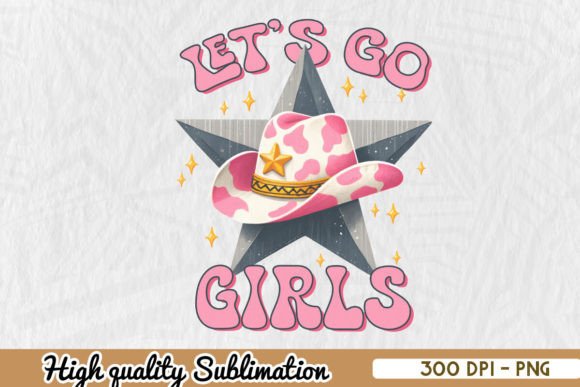 Let's Go Girl Western Cowgirl PNG Review